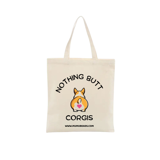 Nothing Butt Corgis Canvas Tote by Mumu Beads